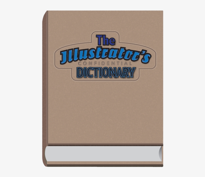 The Illustrator's Confidential Dictionary, transparent png #501007