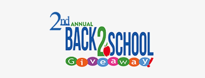 2nd Annual Back 2 School Giveaway - Back To School Giveaway Png, transparent png #508878