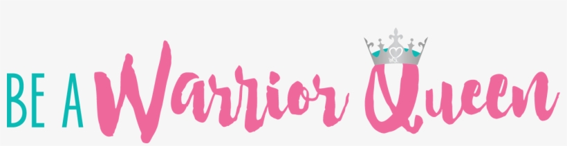 Be A Warrior Queen - Calligraphy, transparent png #509843