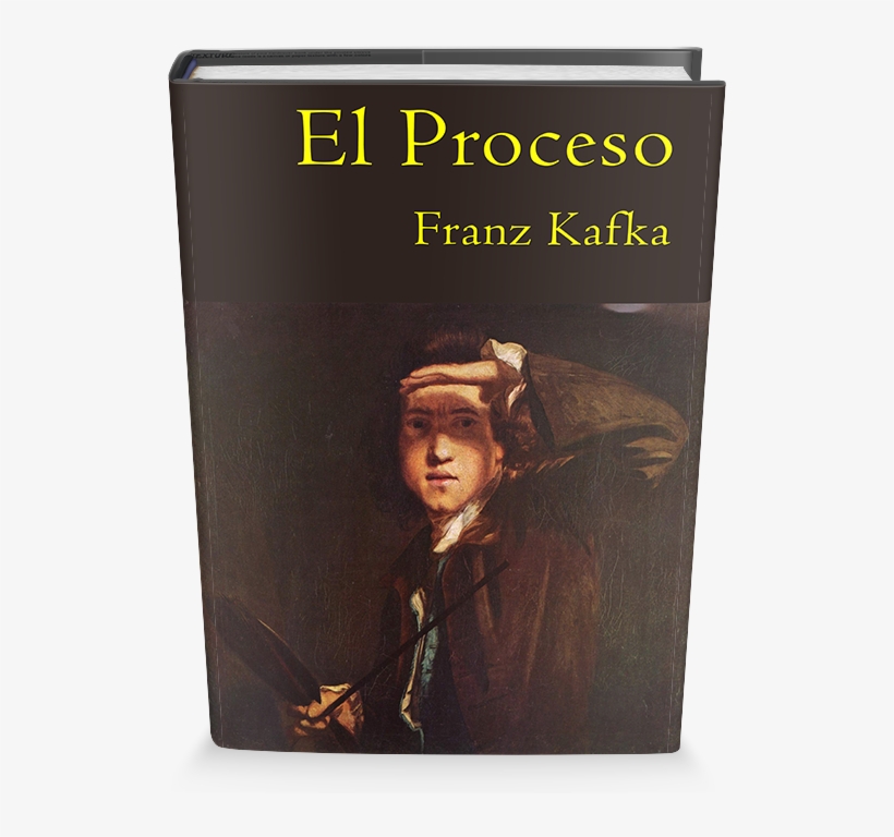 El Proceso Es Una Novela Escrita Por Franz Kafka Desde, transparent png #5010194