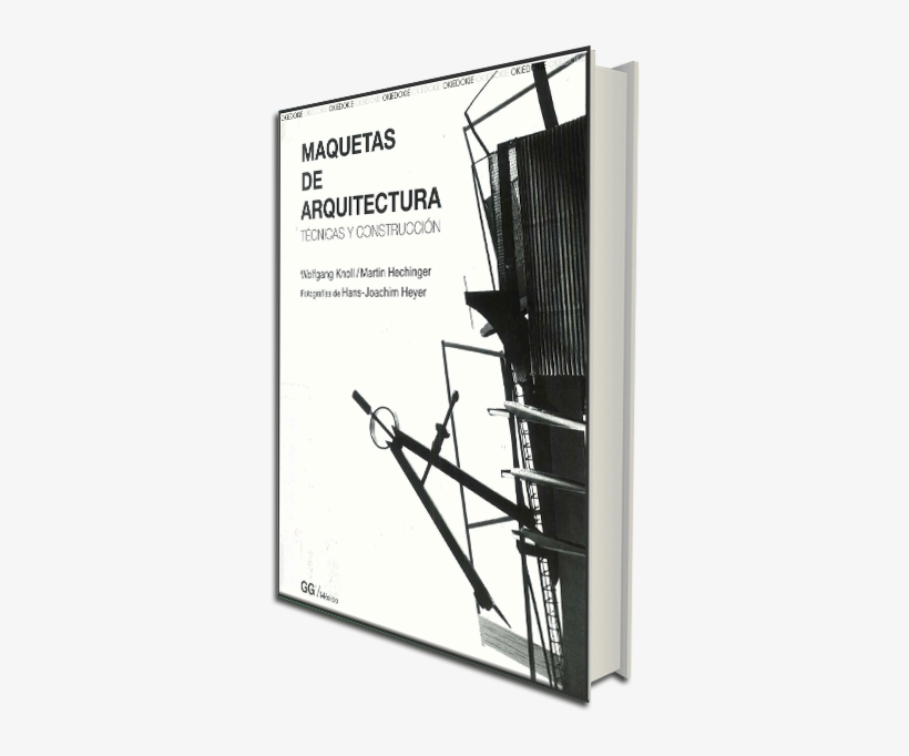Maquetas De Arquitectura Libro Descargar Gratis Libros - Maquetas De Arquitectura: Técnicas Y Contrucción [book], transparent png #5010296