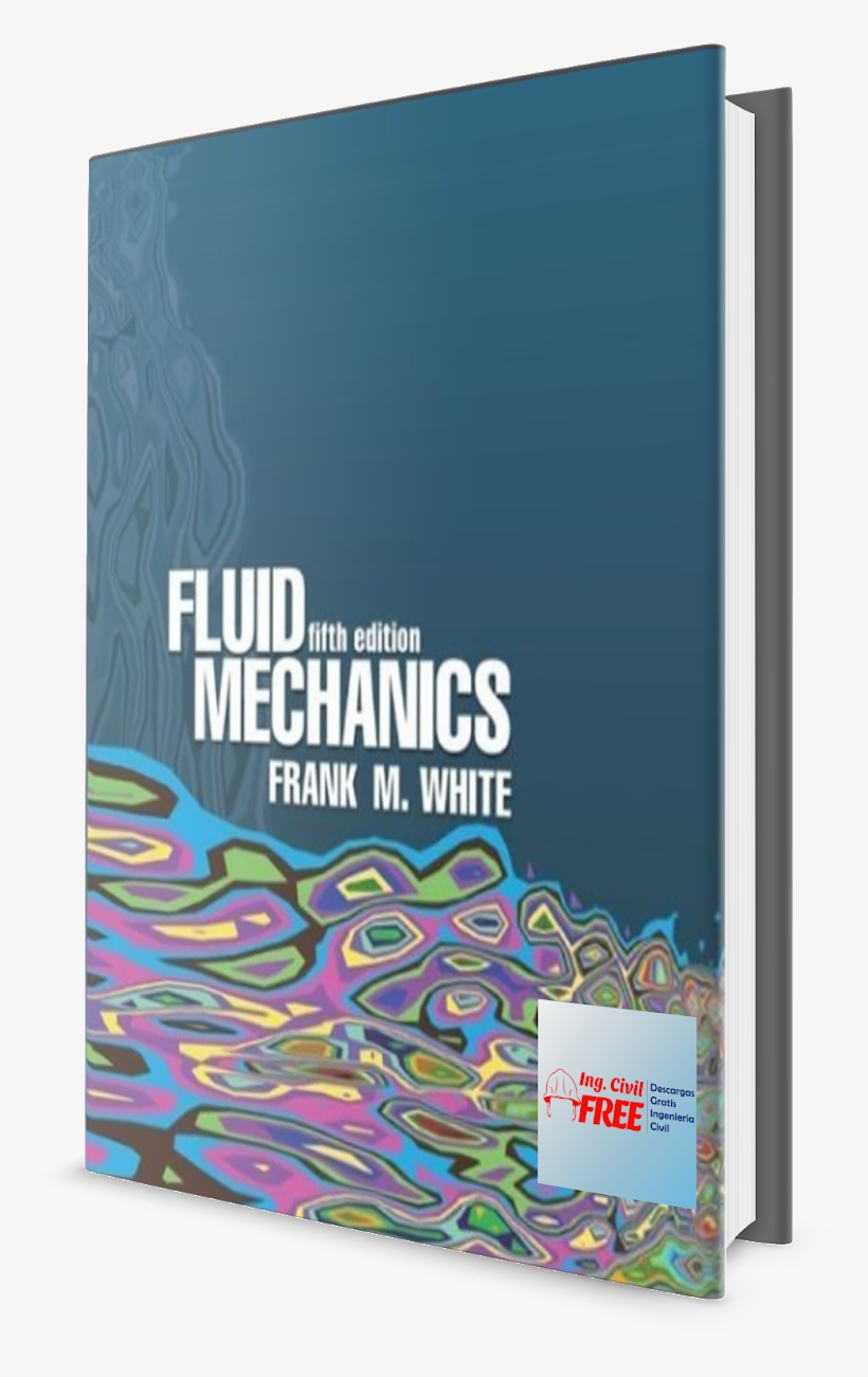 Mecánica De Fluidos Frank M - Graphic Design, transparent png #5010567