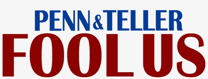 Penn And Teller Fool Us Logo, transparent png #5046819