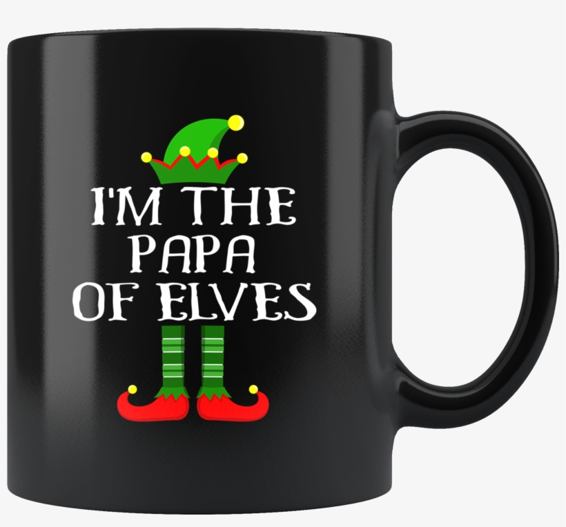 Im The Papa Of Elves Family Matching Elf Outfits Pj - Mug, transparent png #5069586