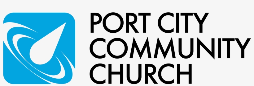 Welcome To Port City Community Church Where Our Mission - Port City Community Church, transparent png #5089828