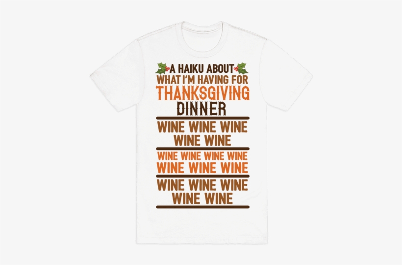 A Haiku About What I'm Having For Thanksgiving Dinner - Active Shirt, transparent png #519613