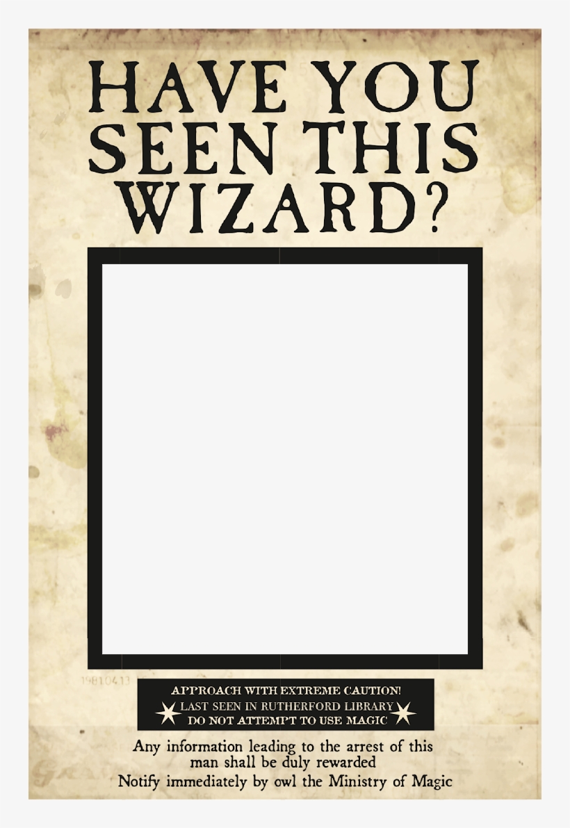 Uses The Wanted Poster From - Harry Potter Have You Seen This Wizard Poster, transparent png #5113507