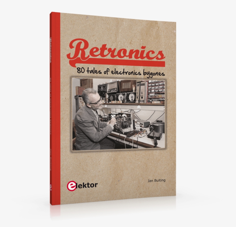 Retronics - Retronics: 80 Tales Of Electronics Bygones, transparent png #5117435
