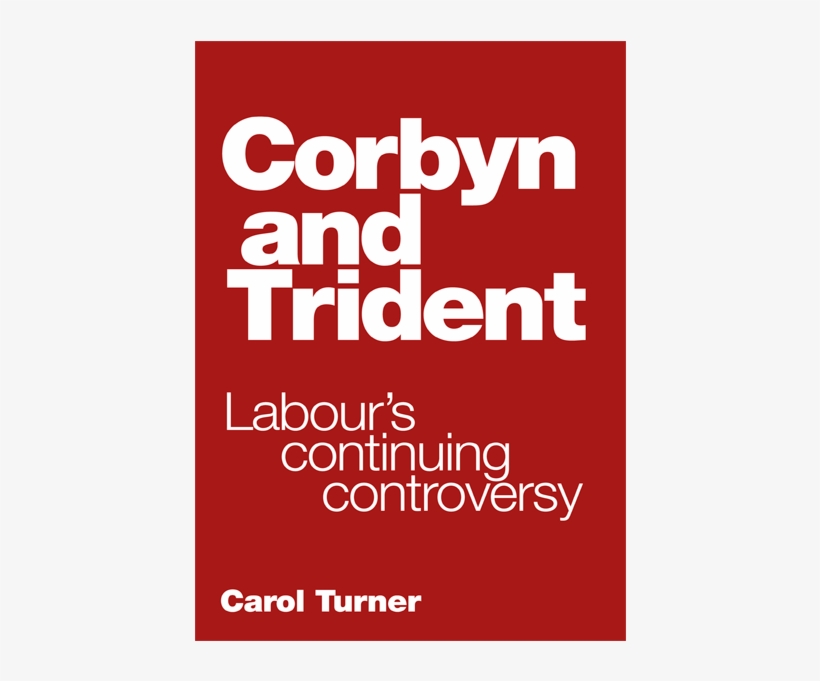 Corbyn And Trident: Labour's Continuing Controversy, transparent png #5125742
