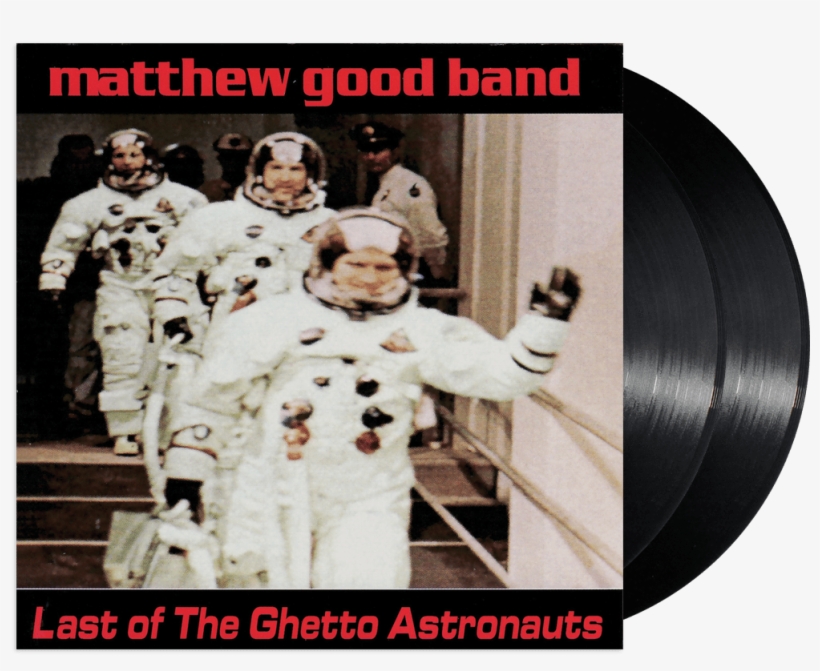 Last Of The Ghetto Astronauts - Matthew Good Band Last Of The Ghetto Astronauts, transparent png #5129803