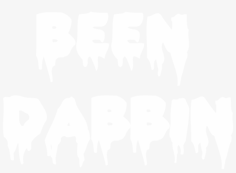 Been Dabbin Clothing - Been Trill, transparent png #5141604