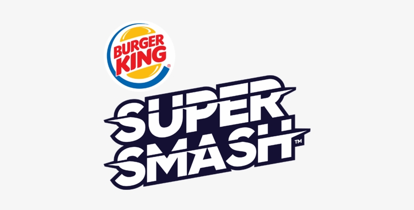 Super Smash Super Smash - Burger King Super Smash, transparent png #522315