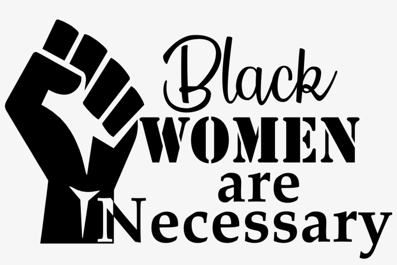 Image Of "black Women Are Necessary" Fist Sweatshirt - Curious Women, transparent png #526264