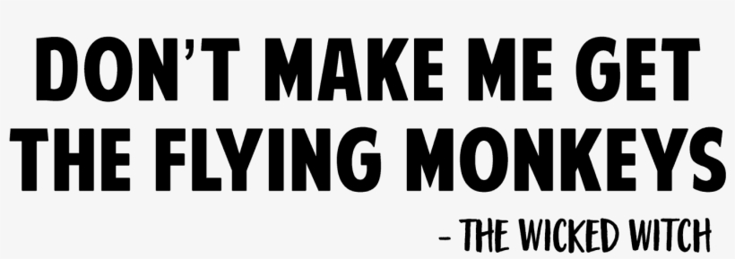 And/or Tote Bag Cut File - Not Your Circus Not My Monkeys Meme, transparent png #5211026