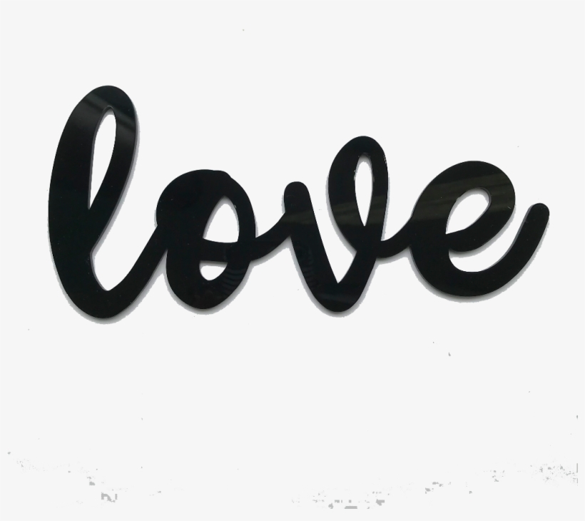 Love Black Acrylic Sign - Black Love Sign, transparent png #5265145