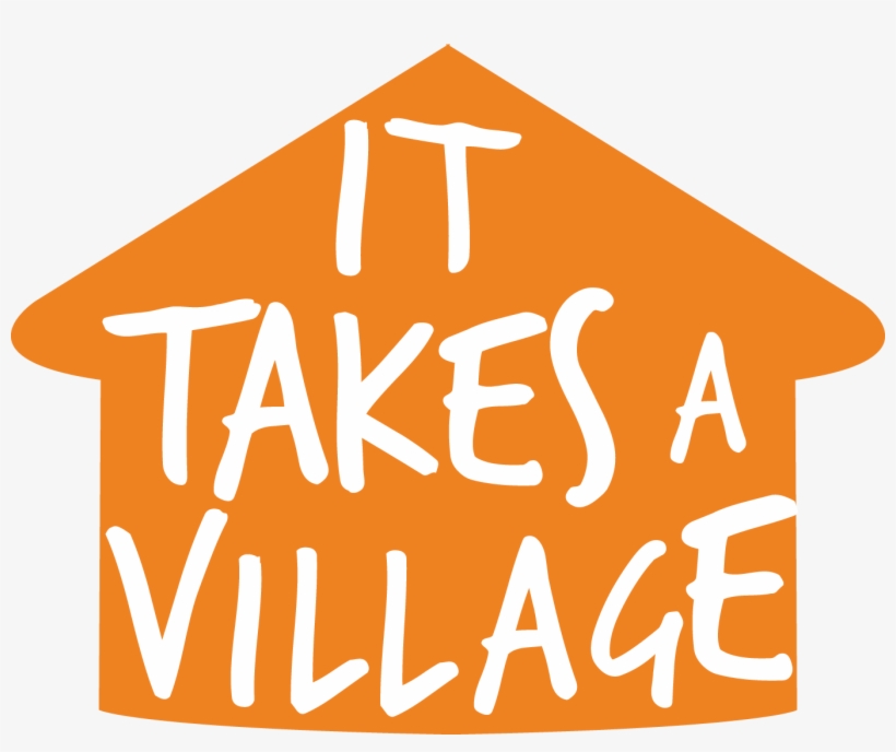 It Takes A Village - Takes A Village Png, transparent png #5298059