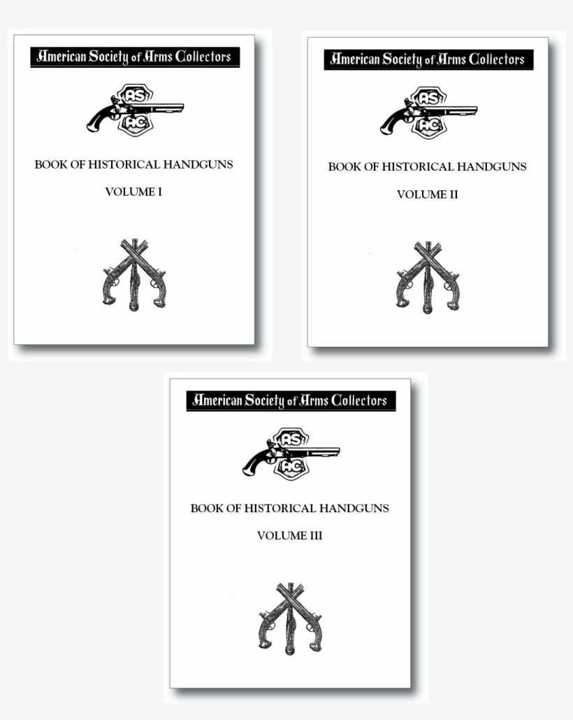 A - S - A - C - Book Of Historical Handguns, Volumes - History, transparent png #5326654