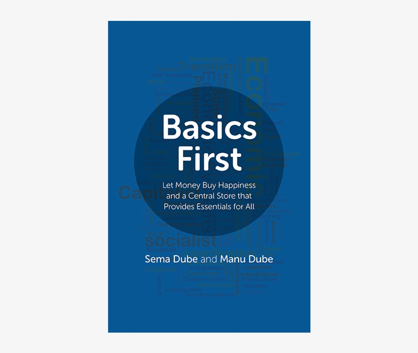 Sema Dube's Homepage - Basics First By Sema Dube & Manu Dube, transparent png #5331516