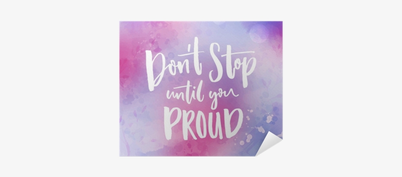 Motivational Quote Handwritten At Violet Watercolor - Calligraphy, transparent png #542050