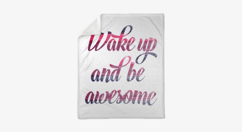 Watercolor Motivational Quote - Cafepress Wake Up And Be Awesome Iphone 7 Plus Tough, transparent png #542113