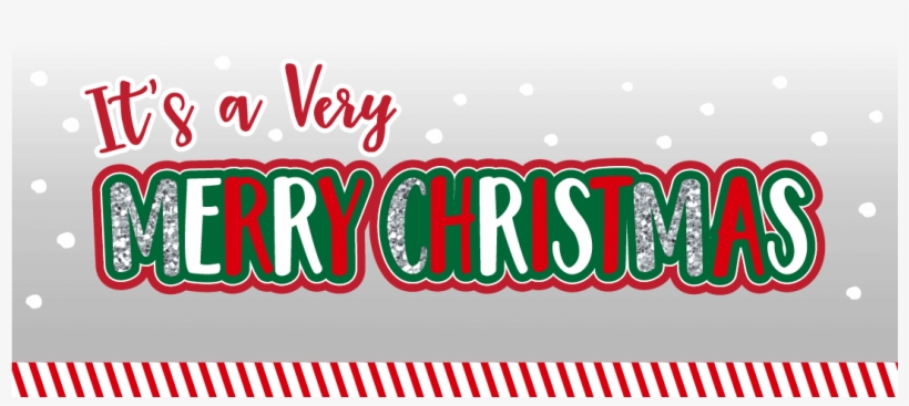 It's A Very Merry Christmas - Colorfulness, transparent png #544399