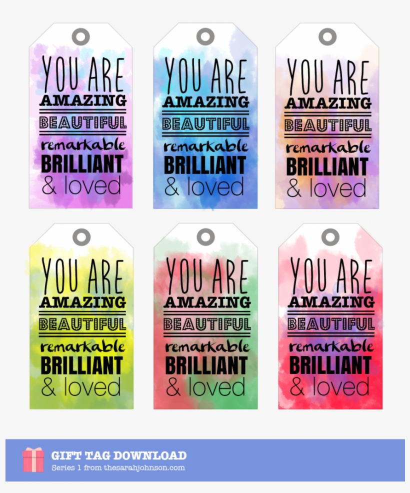 You Are Amazing Beautiful Remarkable Brilliant & Loved - You Are Loved Tags, transparent png #548314