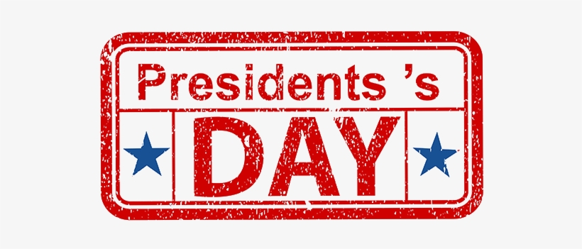 2018 Transparent Presidents Day - Office Closed Sign For Presidents Day, transparent png #549943