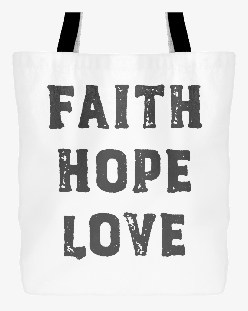 Faith Hope Love Catholic Tote Bag - Tote Bag, transparent png #5488084