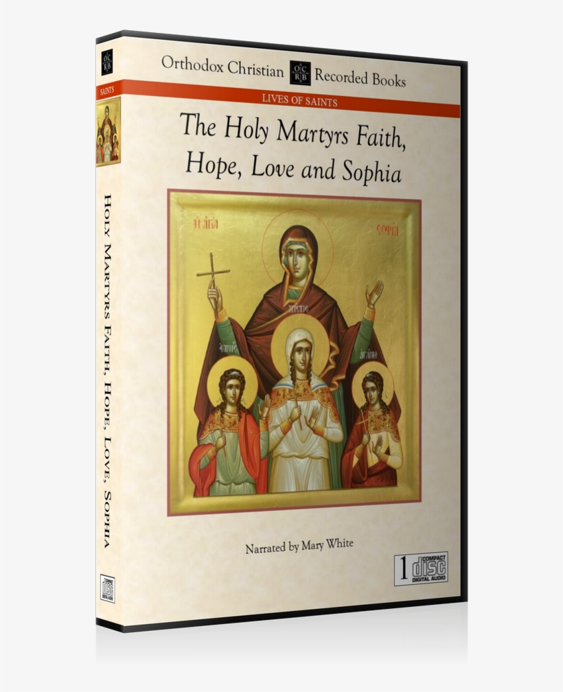 The Passion Of The Holy Martyrs Faith, Hope, And Love, - Middle Ages, transparent png #5488234
