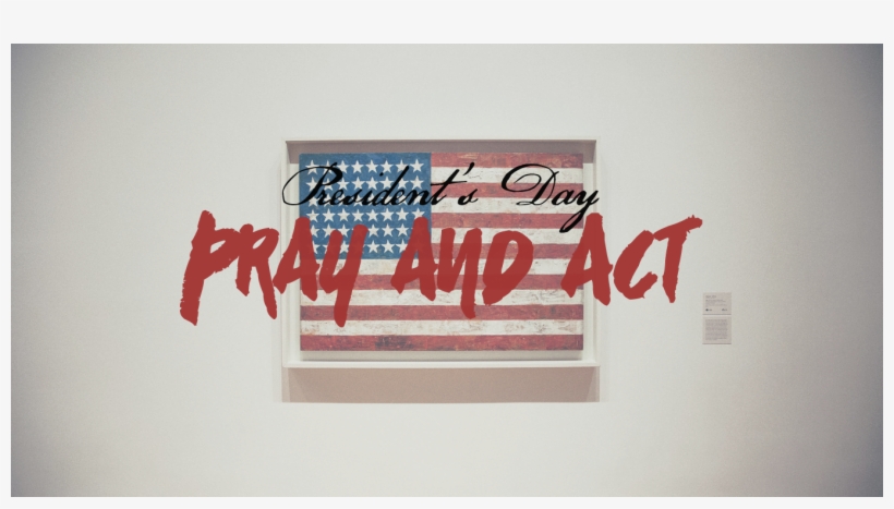 This Presidents Day Pray And Act - Calligraphy, transparent png #550133