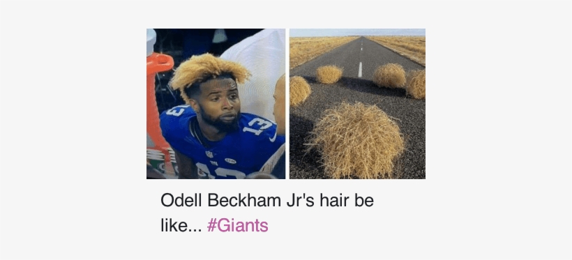 Be Like, Haircut, And Giant - Odell Beckham Memes Funny, transparent png #550811