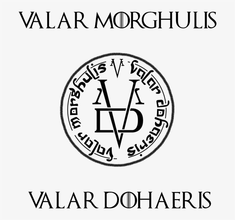36 Images About Game Of Thrones ~ On We Heart It - Valar Morghulis Valar Dohaeris, transparent png #554550