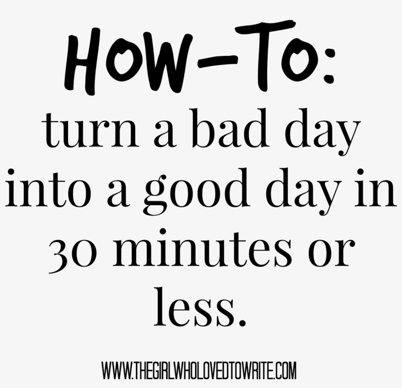 How To Have A Good Day - Calligraphy, transparent png #559539