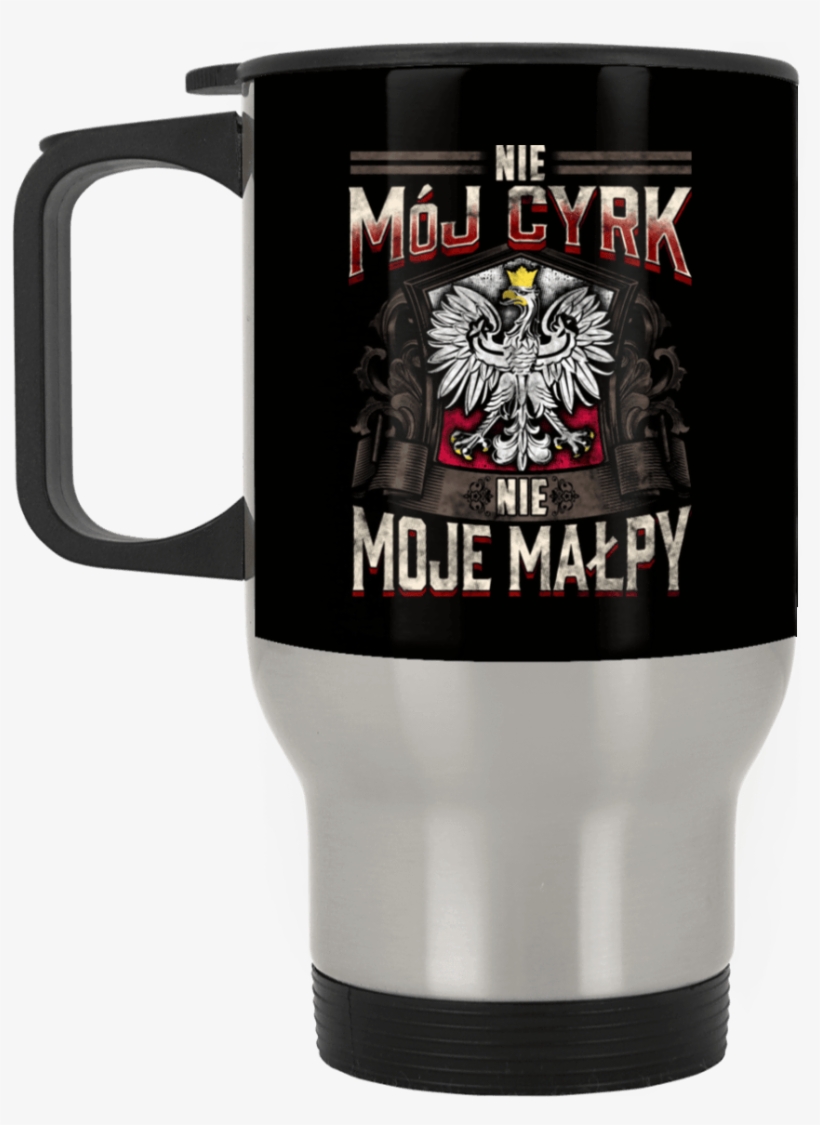 Not My Circus Not My Monkeys Silver Stainless Travel - Mug, transparent png #5516630