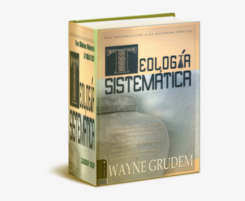 Teologia Sistematica Pentecostal Revisada Pdf - Teología Sistemática De Grudem: Introducción A La Doctrina, transparent png #5519190