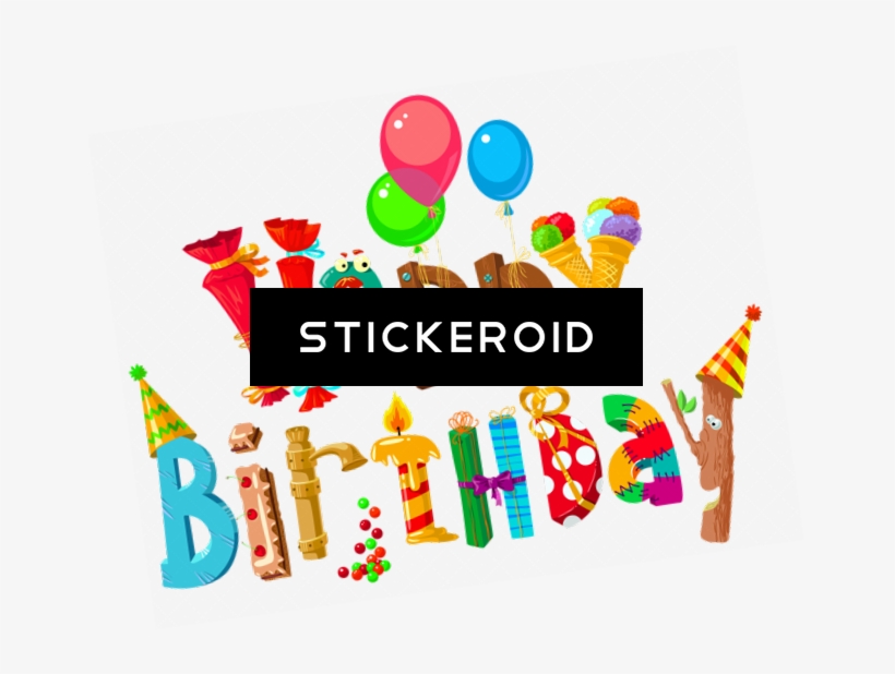 Happy Birthday - Birthday, transparent png #5533736