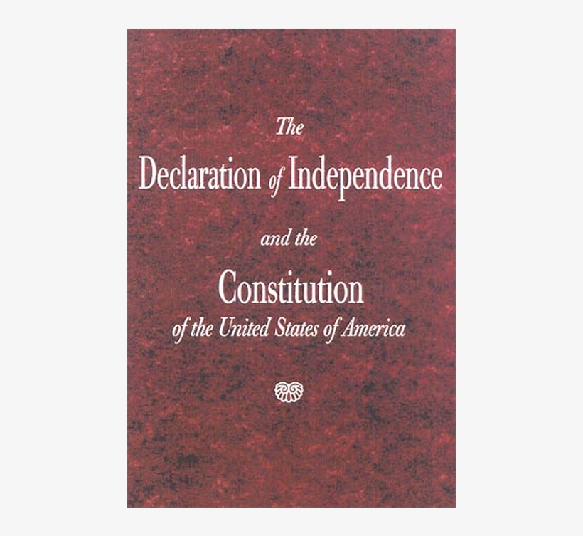 Declaration Of Independence And The Constitution Paperback - Declaration Of Independence And The Constitution, transparent png #5543855