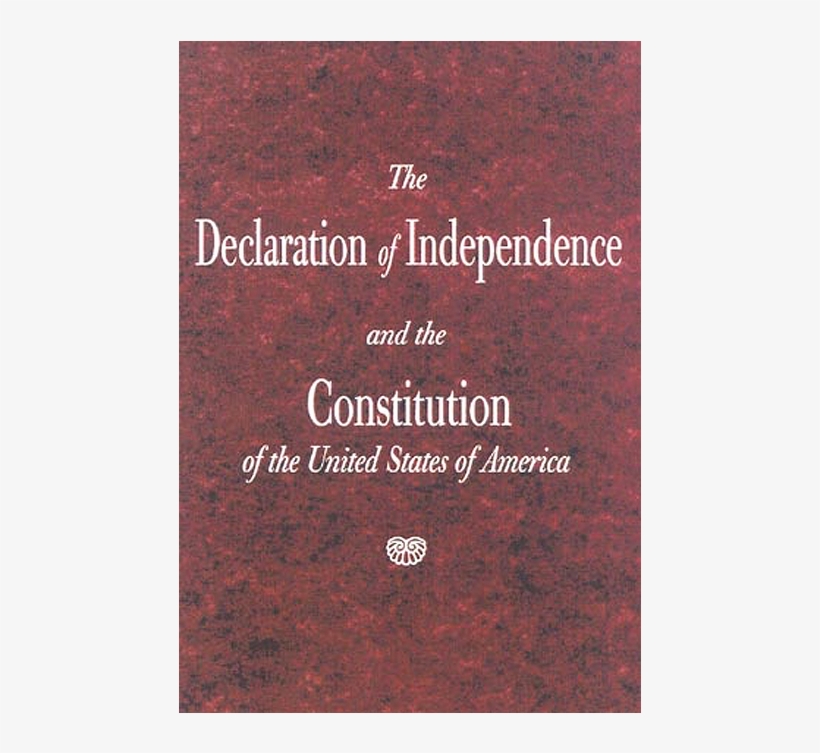 Declaration Of Independence And The Constitution Paperback - Declaration Of Independence And The Constitution, transparent png #5543855
