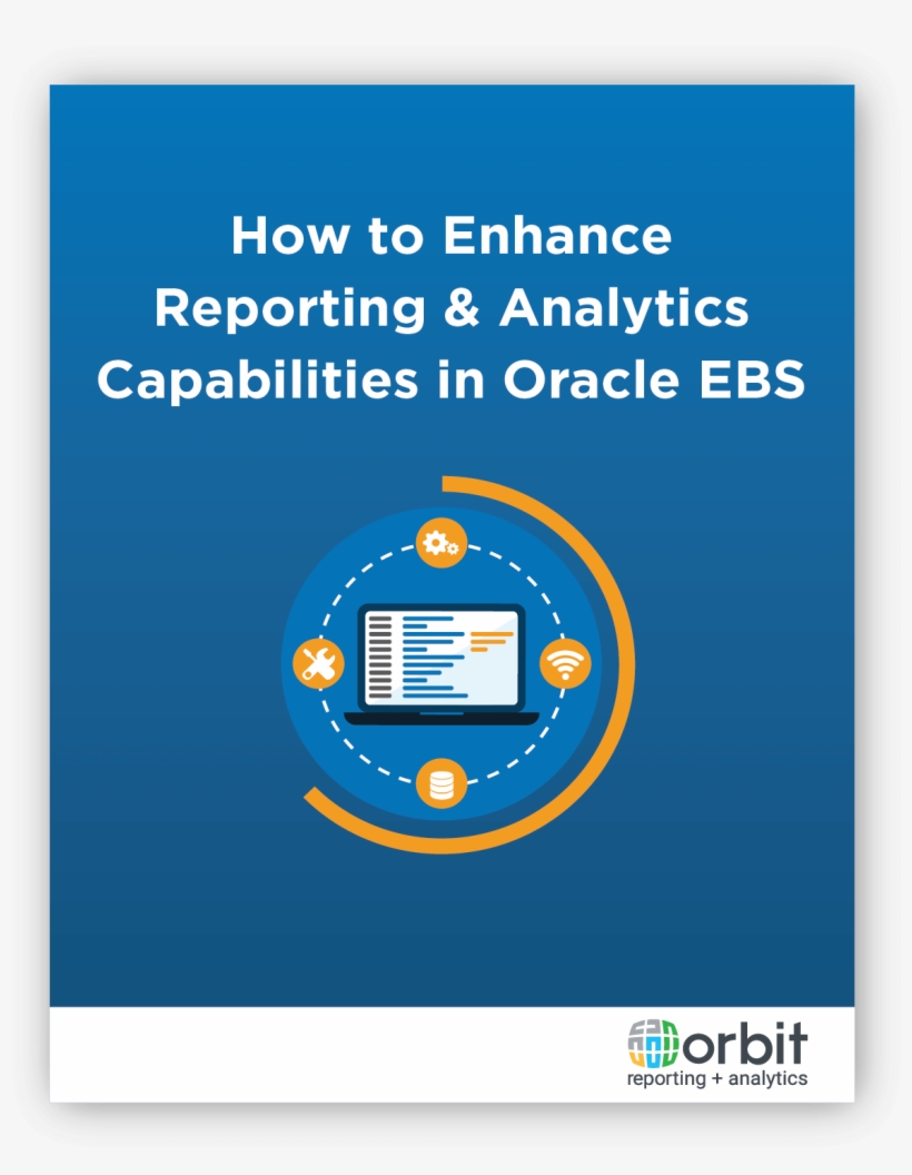 How To Enhance Ebs Reporting By Orbit Analytics - Finance Poster, transparent png #5554934