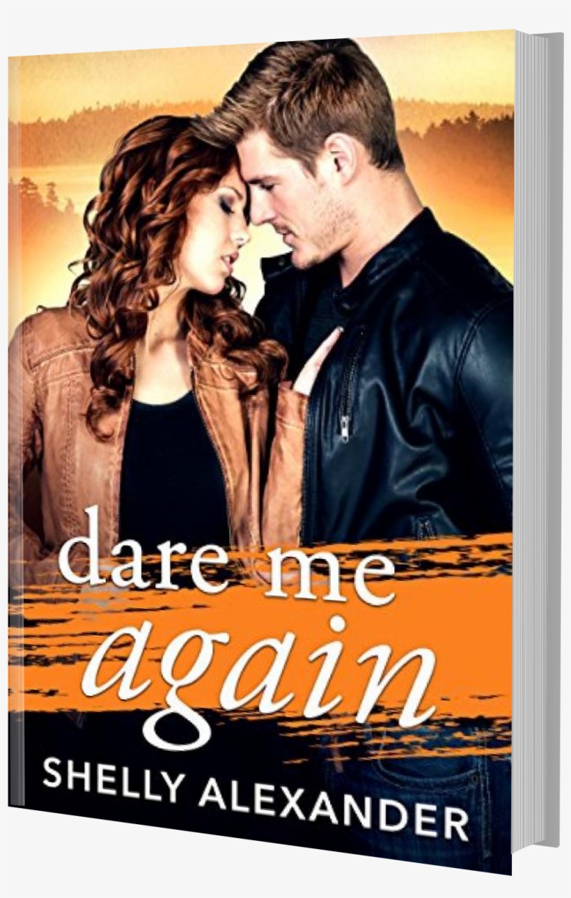 Author Shelly Alexander Has Dared You'd Once, She's - Dare Me Again, transparent png #5562138