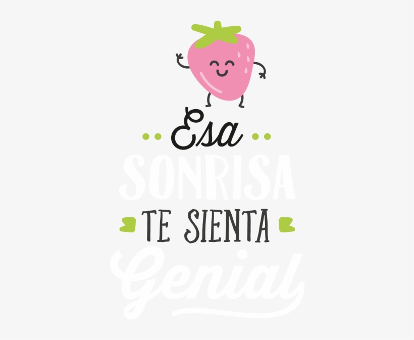 Original - Esa Sonrisa Te Sienta Genial, transparent png #5586744