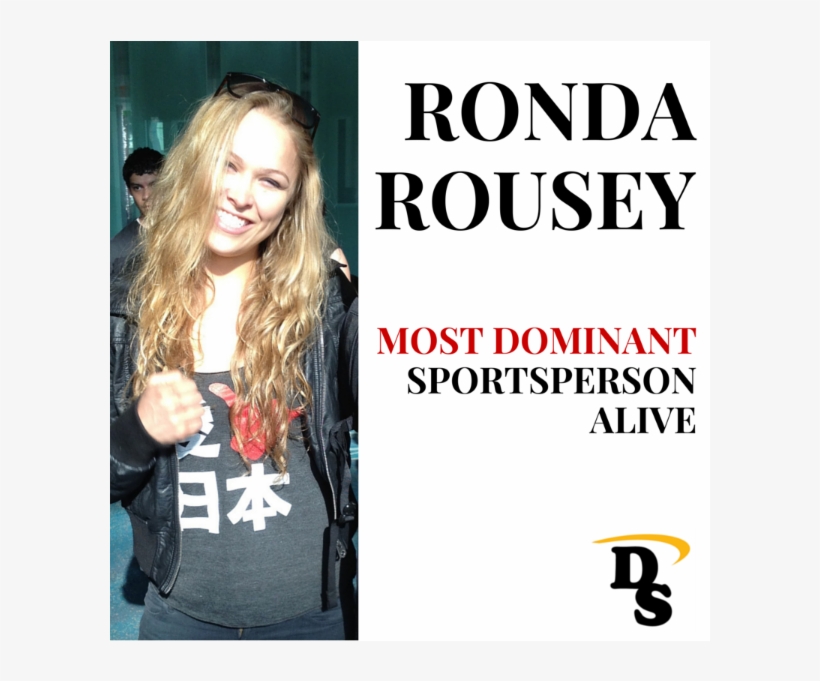 Ronda Rousey Named Most Dominant Sports Person Alive - Ronda Rousey: The Inspirational Story Behind One, transparent png #5599163