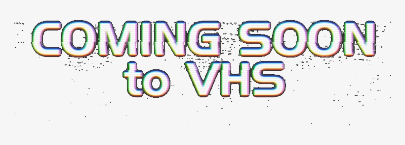 Movie Sequel Generator - Coming Soon To Vhs Png, transparent png #562012