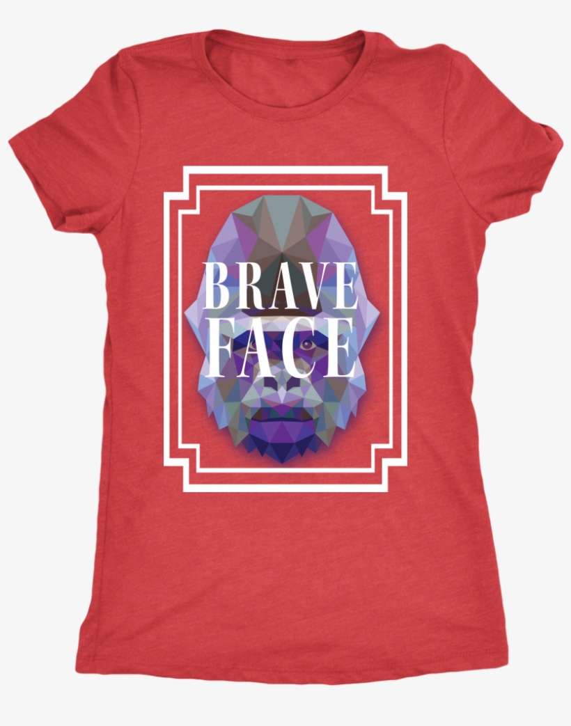 Brave Face Women's Triblend T-shirt - Adventure T-shirt, Vacation Tee, Traveling Shirt, Vacation, transparent png #563769
