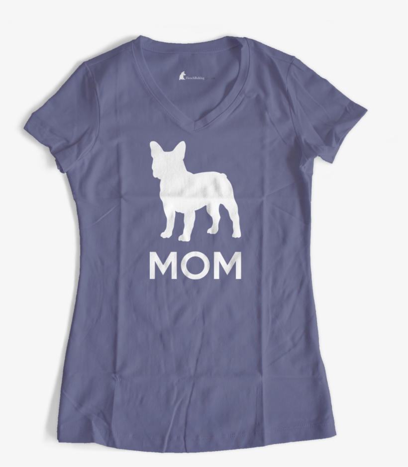 French Bulldog Mom Women Blue V Neck T Shirt, transparent png #5603042
