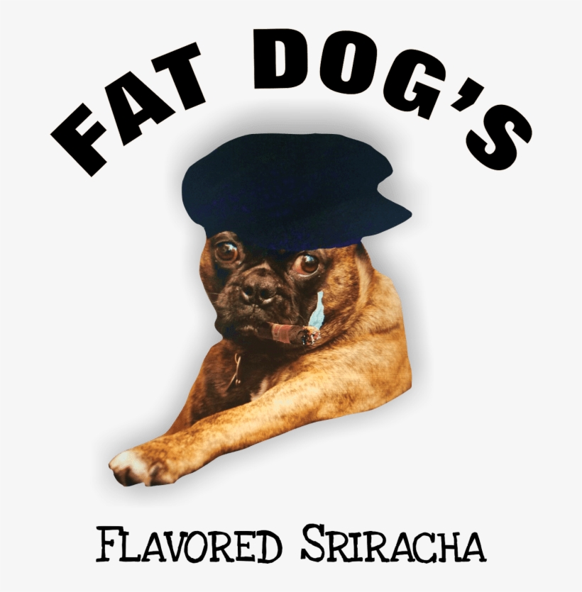 Fat Dogs Flavored Sriracha Logo - Sriracha Sauce, transparent png #5607399