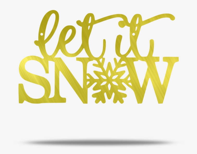 Let It Snow Steel Wall Sign, transparent png #5685059
