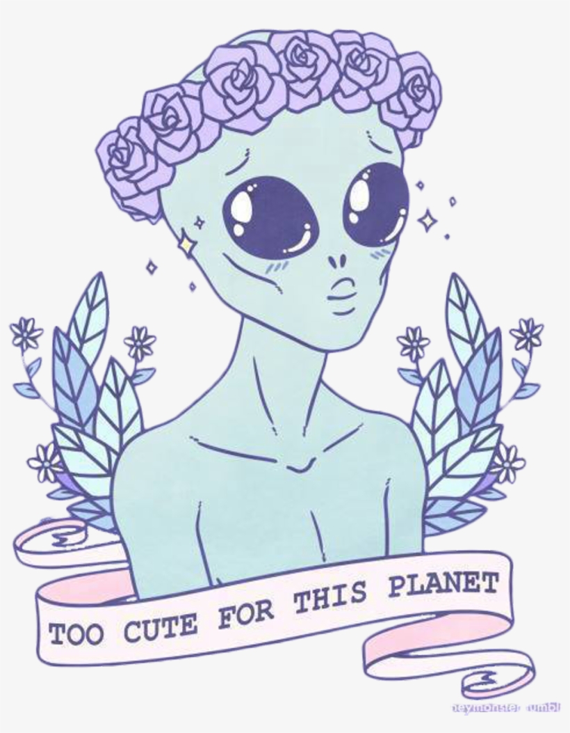 Tagged With - - Too Cute For This Planet Alien, transparent png #572311