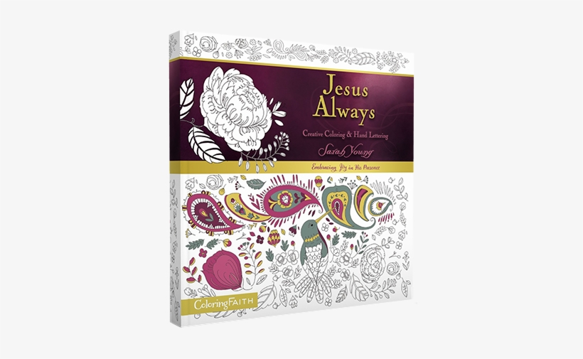 Jesus Always Adult Coloring Book: Creative Coloring, transparent png #574660