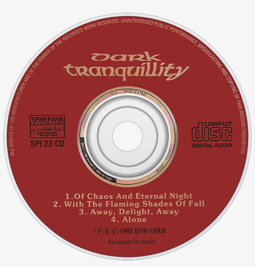 Dark Tranquillity Of Chaos And Eternal Night Cd Disc - Skydancer/of Chaos And Eternal Night, transparent png #5703036